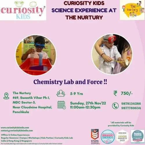Curiosity Kids Science Experience; The Nurtury, Panchkula; Sunday, 27th Nov’22: To Enrol – Click on the image below