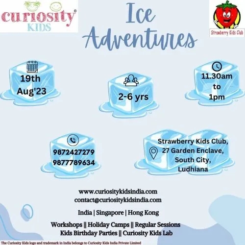 Weekend Workshop: Ice Age: Strawberry Kids Club, Ludhiana: 19th Aug’23: To enrol : click on the image below