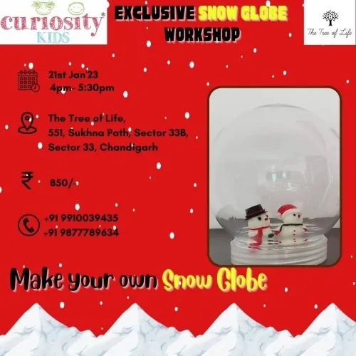 Snow Globe Making Workshop: The Tree of Life, Sector 33, Chd: 21st Jan’23